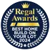 Regal Awards - Best Home Build on Your Lot 2024